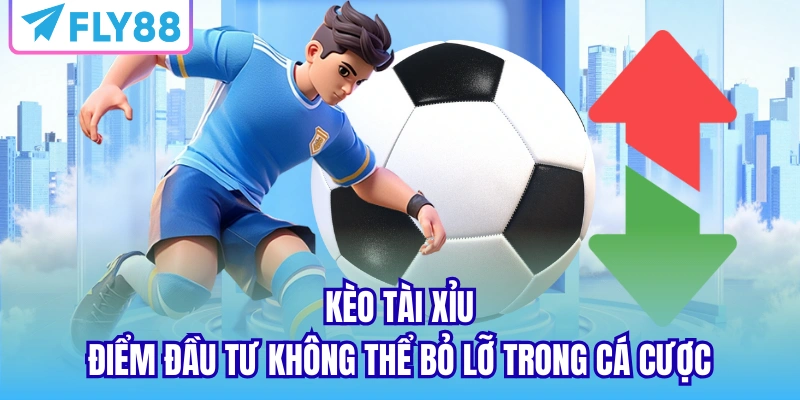 kèo tài xỉu